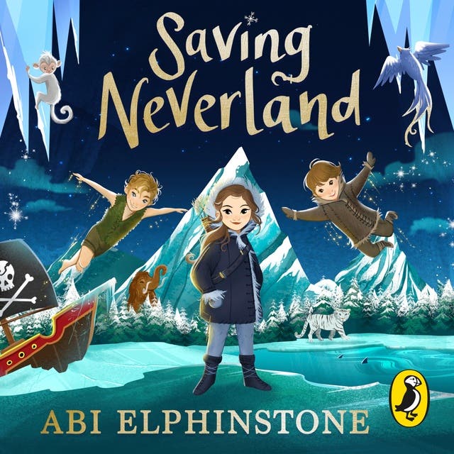 Saving Neverland: A magical adventure for ages 8+ – omslag til lydbogen af Abi Elphinstone