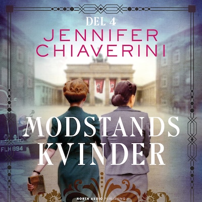 Modstandskvinder - del 4 – omslag til lydbogen af Jennifer Chiaverini