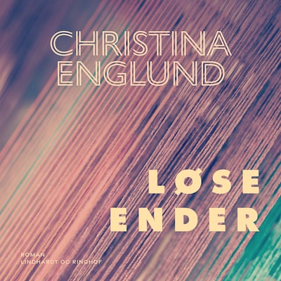 Løse ender – omslag til lydbogen af Christina Englund
