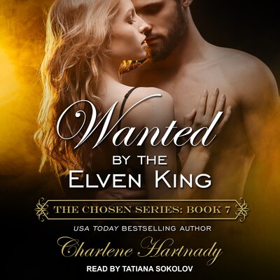 Wanted By the Elven King – omslag til lydbogen af Charlene Hartnady