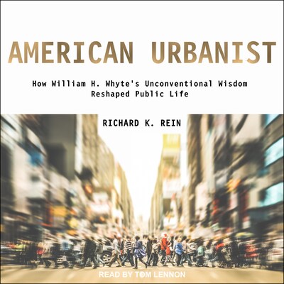 American Urbanist – omslag til lydbogen af Richard K. Rein