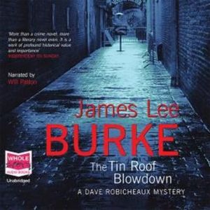 The Tin Roof Blowdown – okładka audiobooka, autor James Lee Burke