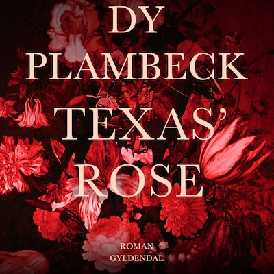 Texas' rose – omslag til lydbogen af Dy Plambeck