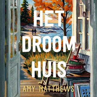 Het droomhuis – omslag van het luisterboek van Amy Matthews