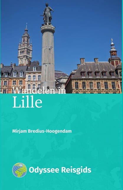 Wandelen in Lille – omslag van het luisterboek van Mirjam Bredius-Hoogendam