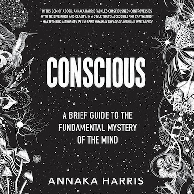 Conscious