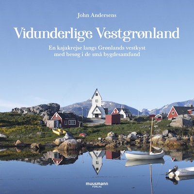 Vidunderlige Vestgrønland – omslag til lydbogen af John Andersen