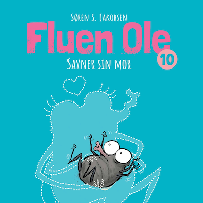 Fluen Ole #10: Fluen Ole savner sin  mor – omslag til lydbogen af Søren S. Jakobsen
