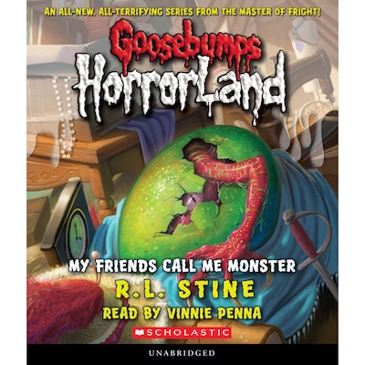 My Friends Call Me Monster - Goosebumps HorrorLand 7 (Unabridged)