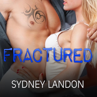 Fractured – omslag til lydbogen af Sydney Landon