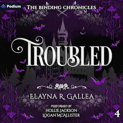Troubled – omslag til lydbogen af Elayna R. Gallea