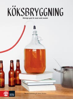 Köksbryggning : Små batcher öl och cider – omslag till ljudboken av Jakob Nielsen,Mikael Zetterberg