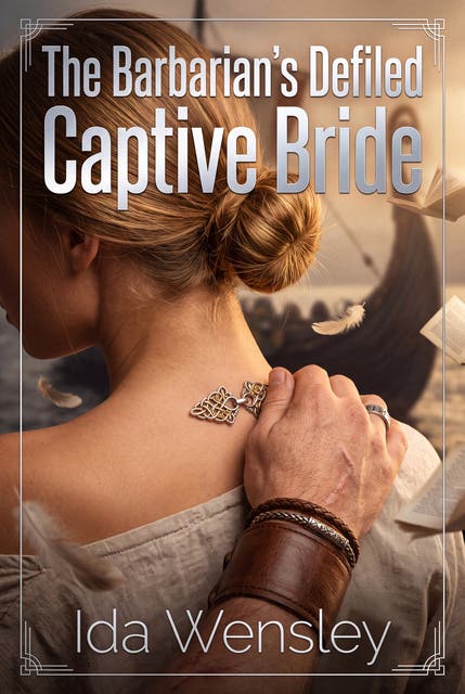 The Barbarian's Defiled Captive Bride: Dark Norse Breeding Ravishment Romance – omslag til lydbogen af Ida Wensley