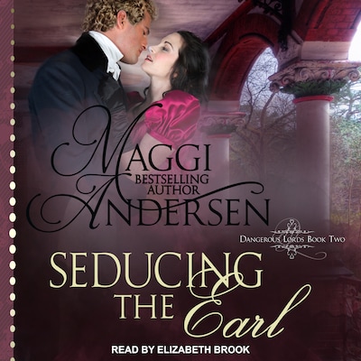 Seducing the Earl – omslag til lydbogen af Maggi Andersen