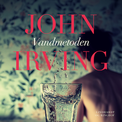 Vandmetoden – omslag til lydbogen af John Irving