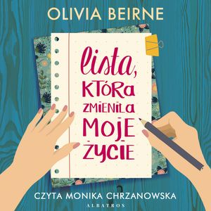 Lista, która zmieniła moje życie – okładka audiobooka, autor Olivia Beirne