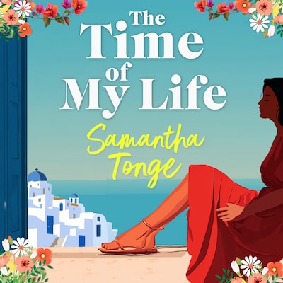 The Time of My Life - The BRAND NEW escapist story of new beginnings and second chances from Samantha Tonge for 2026 (Unabridged) – omslag til lydbogen af Samantha Tonge