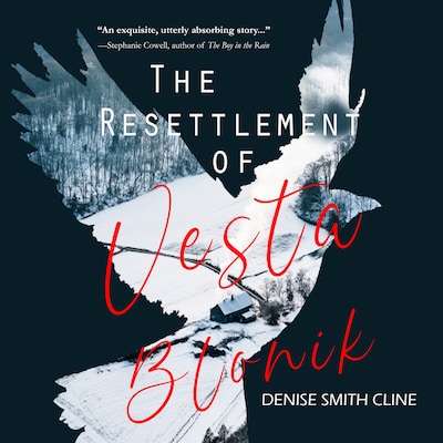 The Resettlement of Vesta Blonik – omslag til lydbogen af Denise Smith Cline