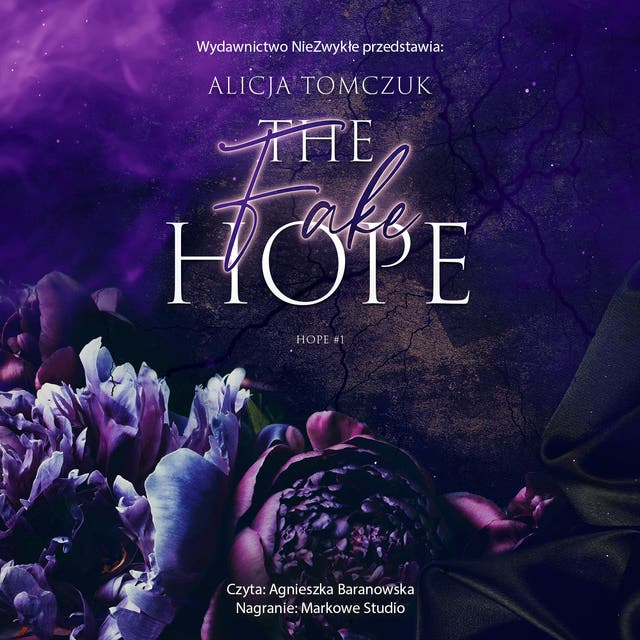 The Fake Hope – okładka audiobooka, autor Alicja Tomczuk