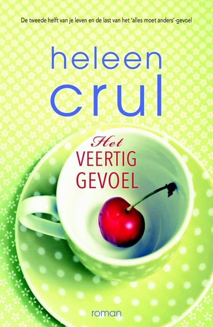 Het veertiggevoel – omslag van het luisterboek van Heleen Crul