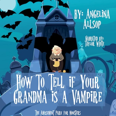 How to Tell if Your Grandma is a Vampire – omslag till ljudboken av Angelina Allsop