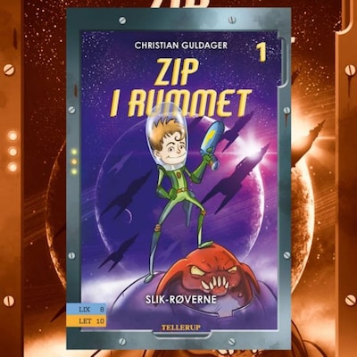 Zip i rummet #1: Slik-røverne – omslag til lydbogen af Christian Guldager