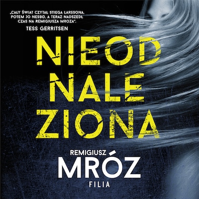 Nieodnaleziona – okładka audiobooka, autor Remigiusz Mróz
