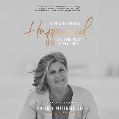 A Funny Thing Happened on the Way to My Life – omslag til lydbogen af Laura Muirhead