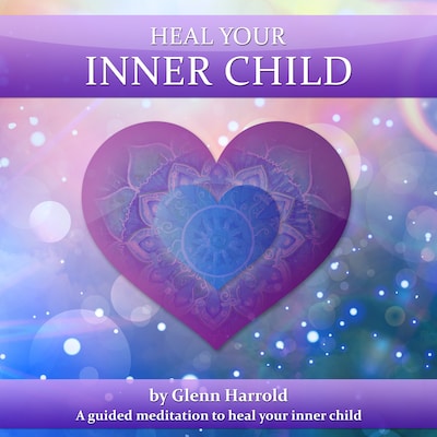 Heal Your Inner Child (for Women) (unabridged) – omslag til lydbogen af Glenn Harrold