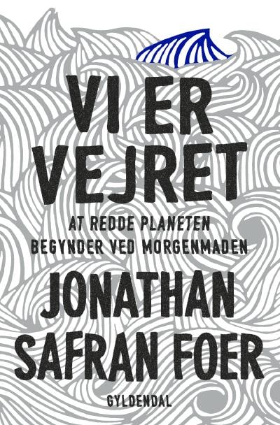 Vi er vejret – omslag til lydbogen af Jonathan Safran Foer