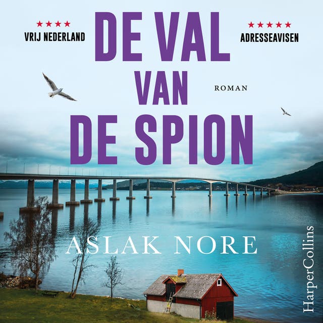 De val van de spion: Zij is minister van Defensie. Hij een Russische spion. En over twee weken trouwen ze. – omslag van het luisterboek van Aslak Nore