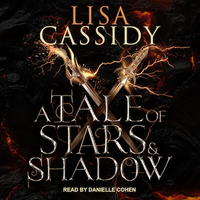 A Tale of Stars and Shadow – omslag til lydbogen af Lisa Cassidy