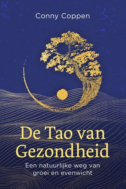De Tao van gezondheid: Een natuurlijke weg van groei en evenwicht – omslag van het luisterboek van Conny Coppen