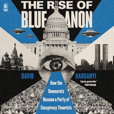 The Rise of BlueAnon