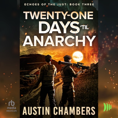 Twenty-One Days 'til Anarchy – omslag til lydbogen af Austin Chambers