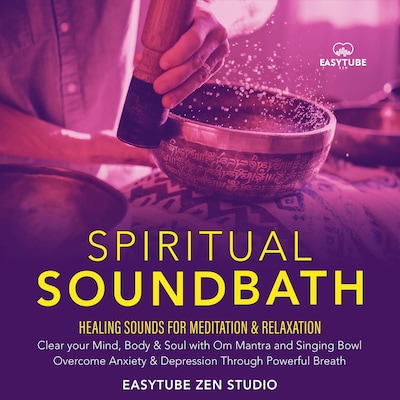 Spiritual Sound Bath – omslag til lydbogen af EasyTube Zen Studio