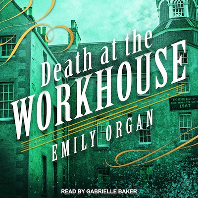 Death at the Workhouse – omslag til lydbogen af Emily Organ
