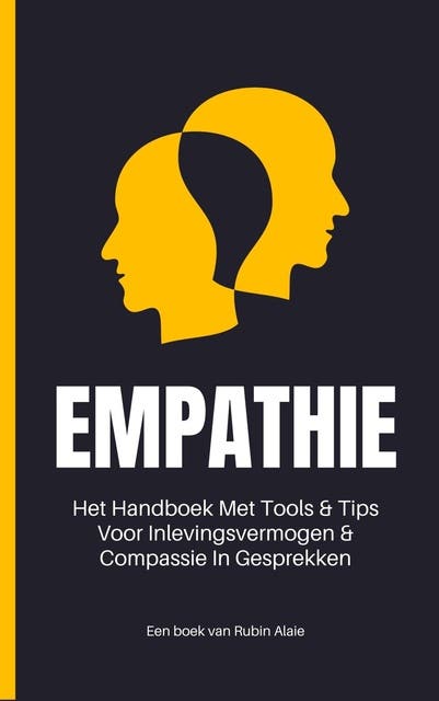 Empathie: Het handboek met tools & tips voor inlevingsvermogen & compassie in gesprekken – omslag van het luisterboek van Rubin Alaie
