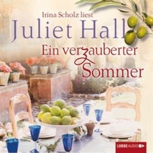 Ein verzauberter Sommer – okładka audiobooka, autor Juliet Hall