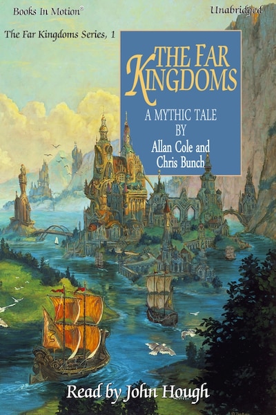 Far Kingdoms, The – omslag til lydbogen af Allen Cole, Chris Bunch