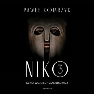 Niko. Tom III – okładka audiobooka, autor Paweł Kolarzyk