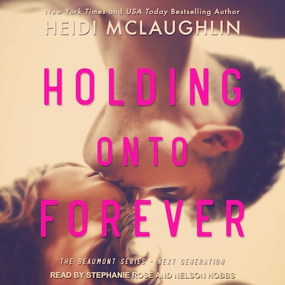 Holding Onto Forever – omslag til lydbogen af Heidi McLaughlin