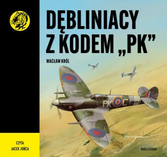 Dębliniacy z kodem „PK” – okładka audiobooka, autor Wacław Król