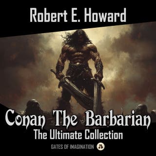 Conan The Barbarian: The Ultimate Collection