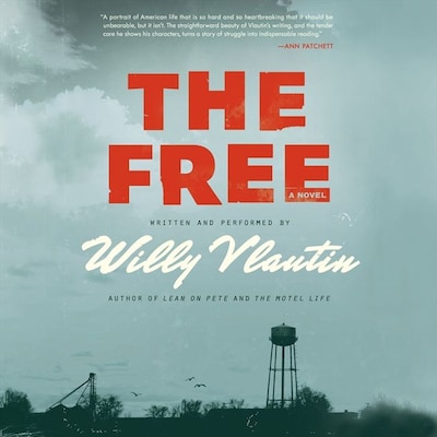The Free – omslag til lydbogen af Willy Vlautin