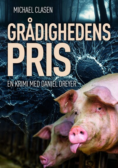 Grådighedens pris – omslag til lydbogen af Michael Clasen