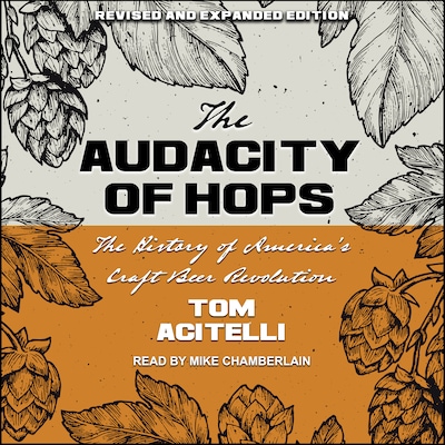 Audacity of Hops – omslag til lydbogen af Tom Acitelli