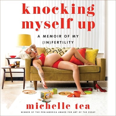 Knocking Myself Up – omslag til lydbogen af Michelle Tea