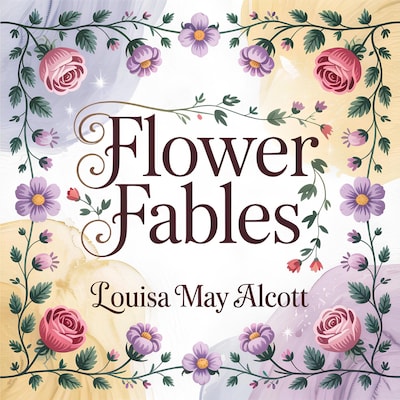 Flower Fables – omslag til lydbogen af Louisa May Alcott