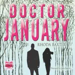 Doctor January – okładka audiobooka, autor Rhoda Baxter